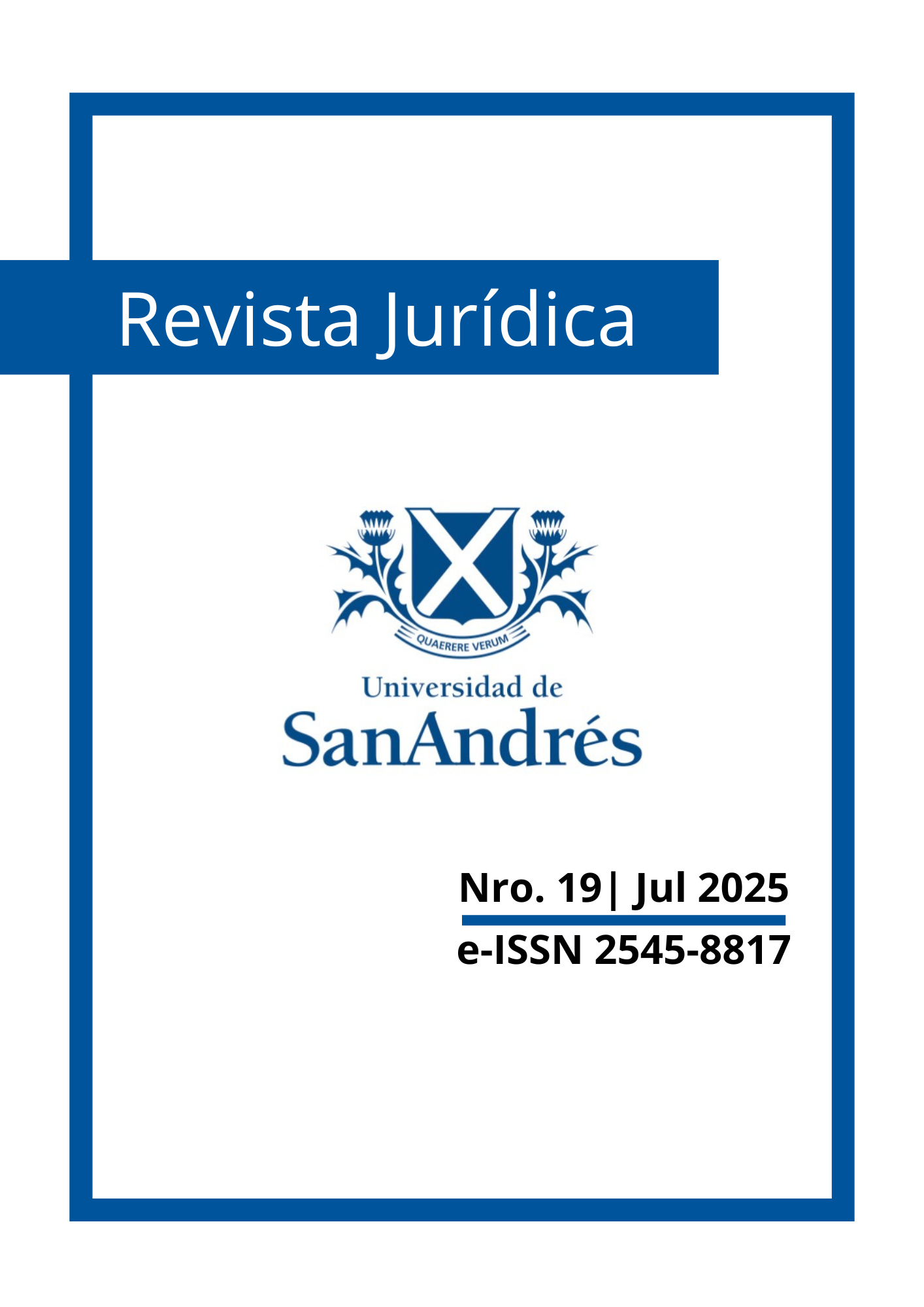 					Ver Núm. 19 (2025): Revista Jurídica. Número 19 - Jul. 2025
				